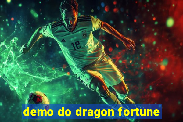 demo do dragon fortune